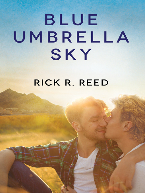 Title details for Blue Umbrella Sky by Rick R. Reed - Available